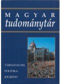 Kulcsár Kálmán,Bayer József - Társadalom, politika, jogrend