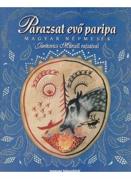 Ágh István - Parazsat evő paripa Ágh István - Parazsat evő paripa, 0 antikvár könyv