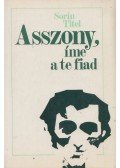 Titel, Sorin - Asszony, íme a te fiad