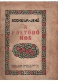 Szekula Jenő - A faltörő kos