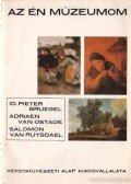 Mucsi András - Id. Pieter Bruegel - Adrien Van Ostade - Salomon van Ruysdael