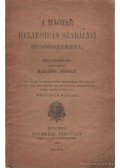 Balassa József - A magyar helyesírás szabályai szójegyzékkel