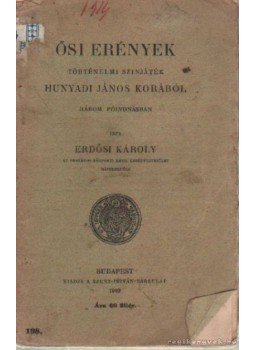 Erdősi Károly - Ősi erények Erdősi Károly - Ősi erények, Budapest 1903 antikvár könyv