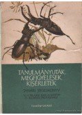 Oláh József,Juhász Lajos,Edelényi Béla - Tanulmányutak, megfigyelések, kísérletek - Tanári segédkönyv