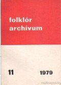 Hoppál Mihály - Folklór archívum 1979/11.