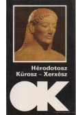 Hérodotosz - Kürosz - Xerxész