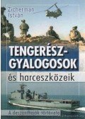 Zicherman István - Tengerészgyalogosok és harceszközeik