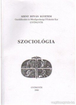 Hantó Zsuzsa - Szociológia Hantó Zsuzsa - Szociológia, Gödöllő 2000 antikvár könyv
