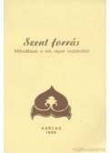 Több szerző - Szent forrás