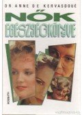 Kervasdoué, Anne de - Nők egészségkönyve
