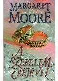 Margaret Moore - A szerelem erejével