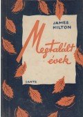 James Hilton - Megtalált évek