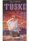 Thompson, Paul B. - Tüske és tű