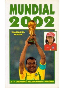 Hoffmann Péter, Lovász Tamás István - Mundial 2002 Hoffmann Péter, Lovász Tamás István - Mundial 2002, 0 antikvár könyv