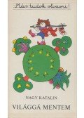 Nagy Katalin - Világgá mentem