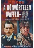 Rieder, Kurt - A könyörtelen Waffen-SS