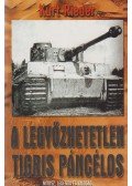 Rieder, Kurt - A legyőzhetetlen Tigris páncélos