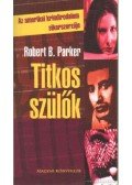 Parker, Robert B. - Titkos szülők