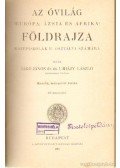 Jákó János,Újházy László - A Magyar Királyság földrajza (3 kötet egyben)