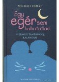 Hoeye, Michael - Egy egér sem halhatatlan!