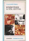 Páral, Vladimír - Kísértések Á-tól Cettig