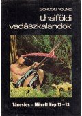 Young, Gordon - Thaiföldi vadászkalandok