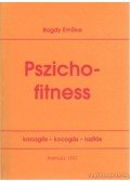 Bagdy Emőke - Pszicho-fitnesz