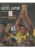 ifj. Thaly Zoltán - Képes Lapok fotóalbum a 17. labdarúgó-világbajnokság pillanataiból