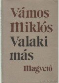 Vámos Miklós - Valaki más