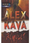 Kava, Alex - Rémület