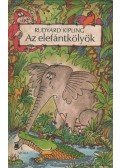 Rudyard Kipling - Az elefántkölyök