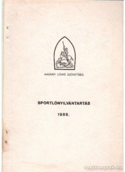 Dallos Beáta-Iványi László, Pataki Balázs-Zámbori Márta - Sportlónyilvántartás 1988 Dallos Beáta-Iványi László, Pataki Balázs-Zámbori Márta - Sportlónyilvántartás 1988, Budapest 1988 antikvár könyv
