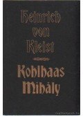 Kleist, Heinrich von - Kohlhass Mihály
