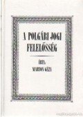 Dr. Marton Géza - Polgári jogi felelősség