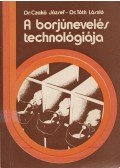 Czakó József,Tóth László - A borjúnevelés technológiája