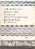 Krupa András,Eperjessy Ernő - A II. békéscsabai nemzetközi néprajzi nemzetiségkutató konferencia előadásai 1-3. kötet