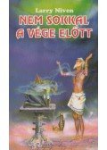 Niven, Larry - Nem sokkal a vége előtt