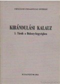 Fehér Ferencné - Kirándulási kalauz 3. Túrák a Bakony-hegységben