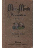 Wilhelm Busch - Mar und Morik eine Bubengescicjte in sieben Streichen