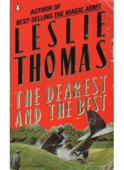 Thomas, Leslie - The Dearest and the Best Thomas, Leslie - The Dearest and the Best, 1985 antikvár könyv