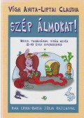 Vígh Anita,Liptai Claudia - Szép álmokat!