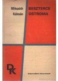 Mikszáth Kálmán - Beszterce ostroma