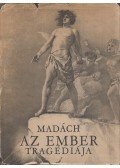 Madách Imre - Az ember tragédiája