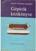 Kővári József-Zwierinn Jenő dr.,Zombori Ferenc - Gépírók kézikönyve