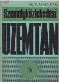 Turányi István dr. - Személyközlekedési üzemtan