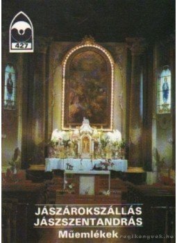 Dercsényi Balázs - Jászárokszállás, Jászszentandrás - Műemlékek Dercsényi Balázs - Jászárokszállás, Jászszentandrás - Műemlékek, Budapest 1992 antikvár könyv