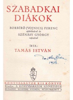 Tamás István - Szabadkai diákok Tamás István - Szabadkai diákok, Budapest 1933 antikvár könyv