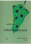 Kozma Pál - Szőlőtermesztés 2.