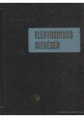 Tarnay Kálmán - Elektronikus mérések