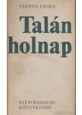 Szántó Erika - Talán holnap